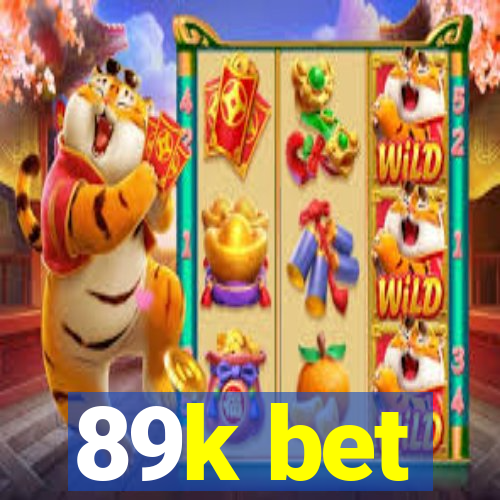 89k bet